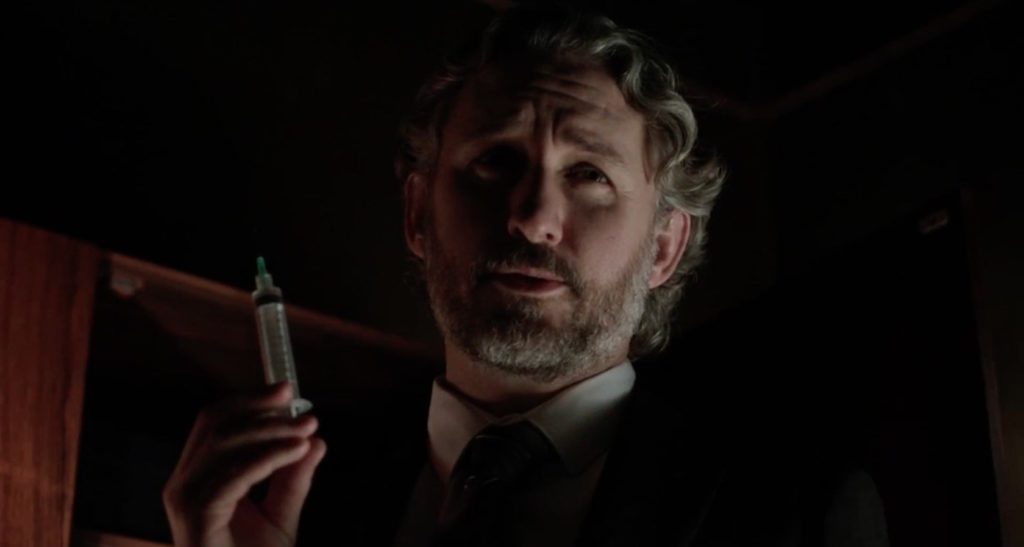 It's a little difficult to trust Dr. Foley, what with that hypodermic needle and all. 
